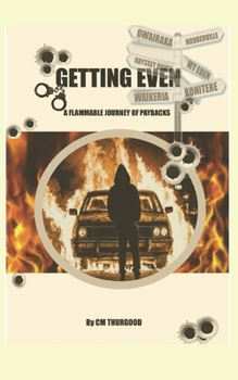Paperback Getting Even: A Flammable Journey of Paybacks Book