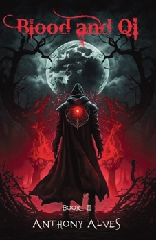 Blood and Qi: Book 2