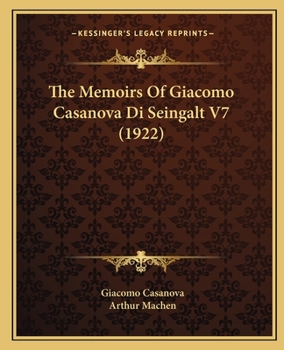 The Memoirs Of Giacomo Casanova Di Seingalt V7