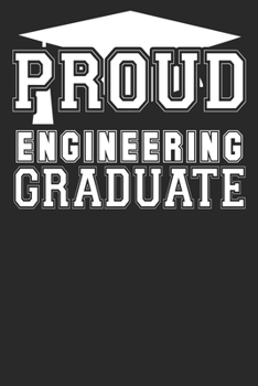 Paperback Proud Engineering Graduate: Blank Lined Notebook Journal Book