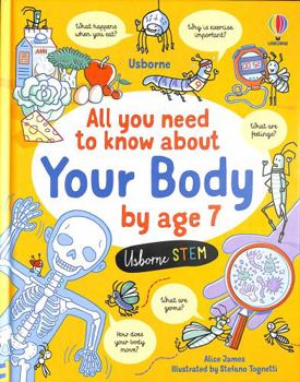 Hardcover All You Need to Know about Your Body by Age 7 Book