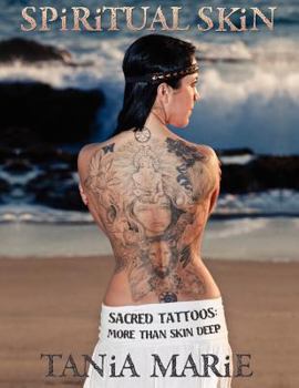 Paperback Spiritual Skin: Sacred Tattoos: More than Skin Deep Book