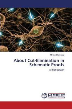 Paperback About Cut-Elimination in Schematic Proofs Book