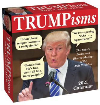 Calendar Trumpisms 2021 Day-To-Day Calendar Book