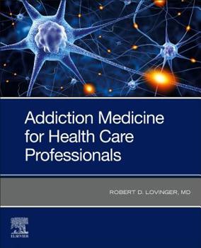 Paperback Addiction Medicine for Health Care Professionals Book