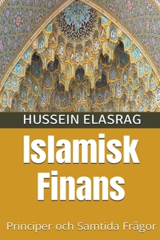 Paperback Islamisk Finans: Principer och Samtida Frågor [Swedish] Book