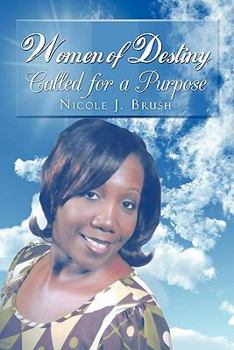 Paperback Women of Destiny: Called for a Purpose Book