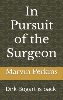 Paperback In Pursuit of the Surgeon Book