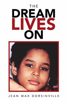 Paperback The Dream Lives On Book