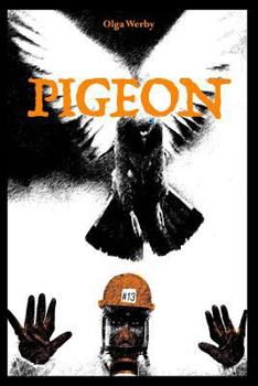 Pigeon - Book #1 of the Ornis Experiment