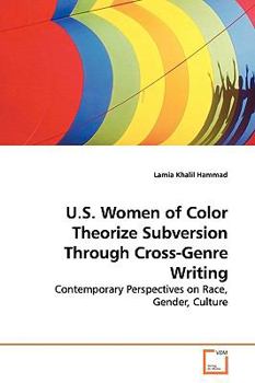 Paperback U.S. Women of Color Theorize Subversion Through Cross-Genre Writing Book