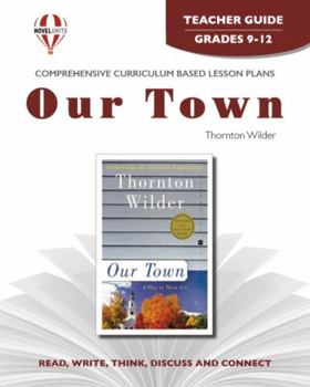 Paperback Our Town - Teacher Guide by Novel Units Book
