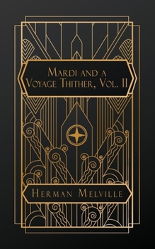 Paperback Mardi and A Voyage Thither, Vol. II Book