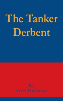 Paperback The Tanker Derbent Book