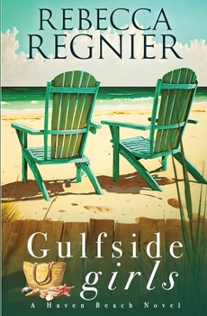 Gulfside Girls (Haven Beach Novels)