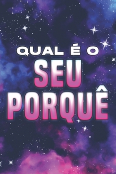 Paperback Qual é o seu porquê: Atracção Espiritual #6 [Portuguese] Book
