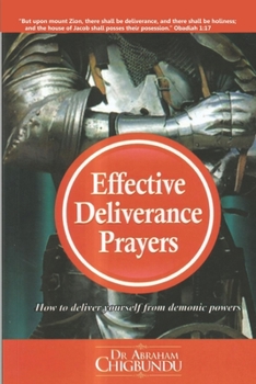 Paperback Effective Deliverance Prayers Book