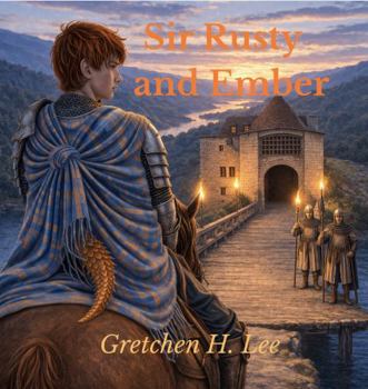 Paperback Sir Rusty and Ember Book