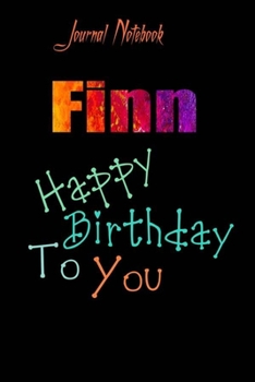 Paperback Finn: Happy Birthday To you Sheet 9x6 Inches 120 Pages with bleed - A Great Happybirthday Gift Book