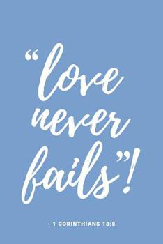 Paperback Love Never Fails: Notebook for Convention of Jehovah's Witnesses Book