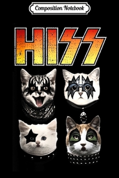 Composition Notebook: HISS Funny Ca Hiss Cat Lover Hiss Cat Journal/Notebook Blank Lined Ruled 6x9 100 Pages