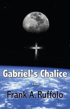 Paperback Gabriel's Chalice Book
