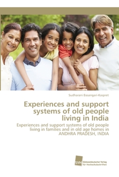 Paperback Experiences and support systems of old people living in India Book