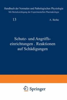 Paperback Schutz- Und Angriffseinrichtungen - Reaktionen Auf Schädigungen: 13. Band - Schutz- Und Angriffseinrichtungen + Reaktionen Auf Schädigungen [German] Book