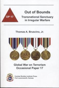 Out of Bounds: Transnational Sanctuary in Irregular Warfare: Global War on Terrorism Occasional Paper 17