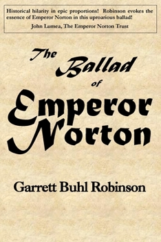 Paperback The Ballad of Emperor Norton Book