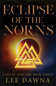 Eclipse Of The Norns: Eyes of Midgard Book Three