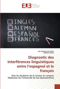 Paperback Diagnostic des interférences linguistiques entre l'espagnol et le français [French] Book