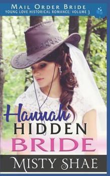 Paperback Hannah - Hidden Bride: Mail Order Bride Book