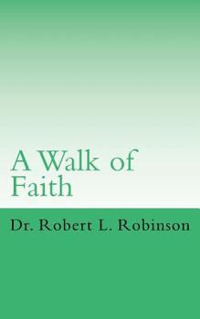 Paperback A Walk of Faith Book