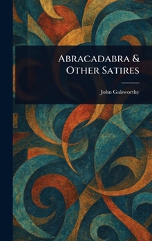 Hardcover Abracadabra & Other Satires Book