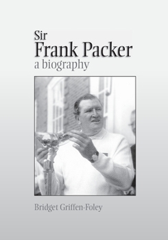 Paperback Sir Frank Packer: A Biography Book