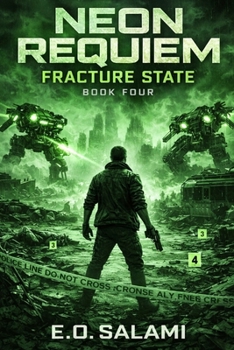 Paperback Neon Requiem: Book Four: Fracture State Book