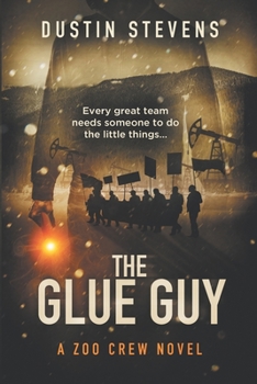 The Glue Guy (The Zoo Crew Series) - Book #4 of the Zoo Crew