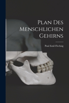 Paperback Plan Des Menschlichen Gehirns [German] Book