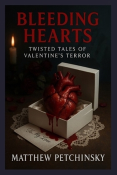 Paperback Bleeding Hearts: Twisted Tales of Valentine's Terror Book