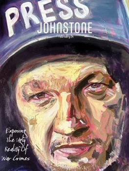 Paperback JOHNSTONE February 24: Exposing The Ugly Reality Of War Crimes Book