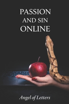 Paperback Passion and Sin on the Net Book