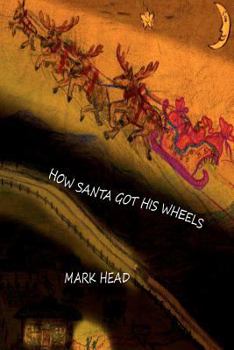 Paperback How Santa got his wheels Book