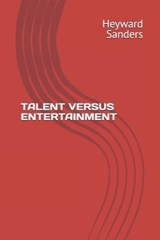 Paperback Talent Versus Entertainment Book