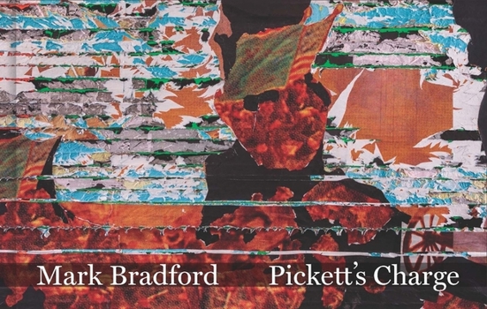 Hardcover Mark Bradford: Pickett's Charge Book