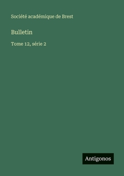 Paperback Bulletin: Tome 12, série 2 [French] Book