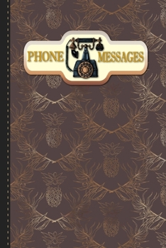 Paperback Phone Messages: Missed Call Message Pad And Voicemail Log Book