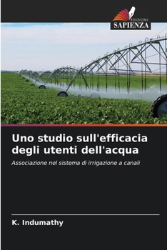 Paperback Uno studio sull'efficacia degli utenti dell'acqua [Italian] Book