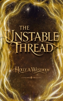 Hardcover The Unstable Thread Book