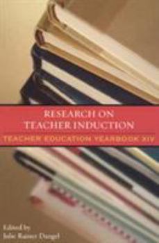 Hardcover Research on Teacher Induction: Teacher Education Yearbook XIV Book